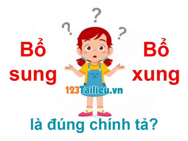 Bổ sung hay Bổ xung là đúng chính tả? Hơn 40% lựa chọn sai