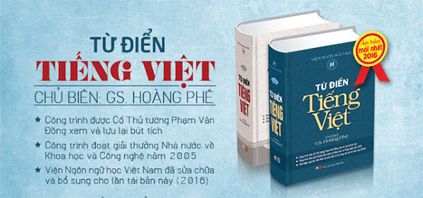 Từ điển tiếng Việt - Chủ biên GS. Hoàng Phê.