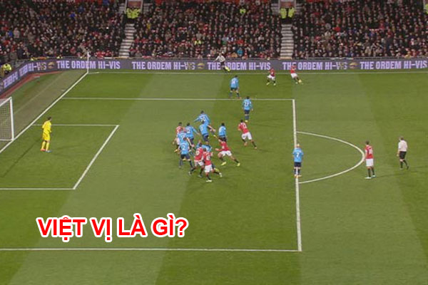 Việt vị là gì?