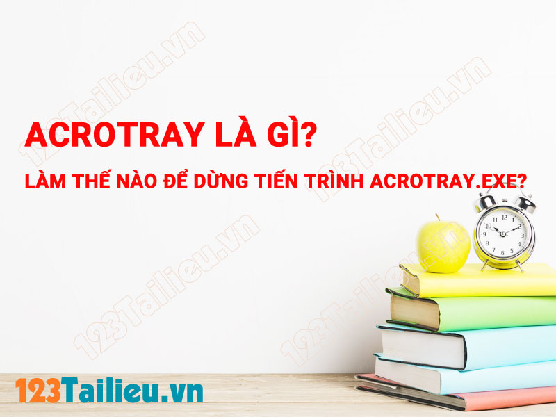 Acrotray là gì?