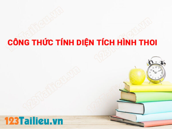 Công thức tính diện tích hình thoi